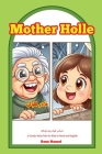 Mother Holle: A Classic Fairy Tale for Kids in Farsi and English Cover Image