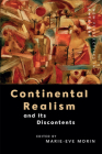Continental Realism and Its Discontents (New Perspectives in Ontology) By Marie-Eve Morin (Editor) Cover Image