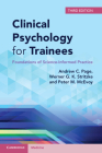 Clinical Psychology for Trainees: Foundations of Science-Informed Practice By Andrew C. Page, Werner G. K. Stritzke, Peter M. McEvoy Cover Image