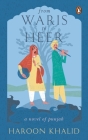 From Waris to Heer: A Novel of Punjab Cover Image
