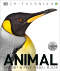 Animal: The Definitive Visual Guide, 3rd Edition By DK Cover Image