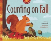 Counting on Fall (Math in Nature #1) By Lizann Flatt, Ashley Barron (Illustrator) Cover Image