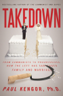 Takedown: From Communists to Progressives, How the Left Has Sabotaged Family and Marriage Cover Image