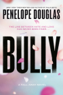 Bully (The Fall Away Series #1) By Penelope Douglas Cover Image
