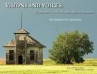 Visions and Voices: Montana's One-Room Schoolhouses Cover Image