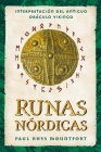 Runas nórdicas: Interpretación del antiguo oráculo vikingo Cover Image