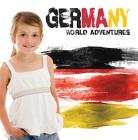 Germany (World Adventures) By Emma Calway Cover Image