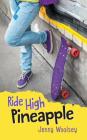 Ride High Pineapple Cover Image