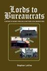 Lords to Bureaucrats: A history of Sussex Town Halls and their local benefactors. Cover Image