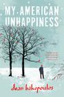 My American Unhappiness By Dean Bakopoulos Cover Image