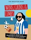 Wins, Grins & Limbs: A Poetic Review of Brighton & Hove Albion's Historic 22/23 Season Cover Image