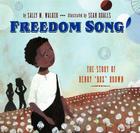 Freedom Song: The Story of Henry 