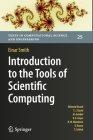Introduction to the Tools of Scientific Computing (Texts in Computational Science and Engineering #25) Cover Image