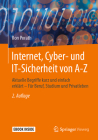 Internet, Cyber- Und It-Sicherheit Von A-Z: Aktuelle Begriffe Kurz Und Einfach Erklärt - Für Beruf, Studium Und Privatleben Cover Image