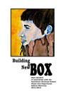 Building a New Box By Southwest Christian School, Penny a. Armstrong, Michael H. Price (Editor) Cover Image