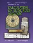 Calculating on Slide Rule and Disc By I. J. Schuitema, H. Van Herwijnen Cover Image