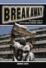 Breakaway: The Inside Story of a Hockey Team's Rebirth Cover Image