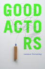 Good Actors By Sommer Browning Cover Image