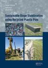 Sustainable Slope Stabilisation Using Recycled Plastic Pins Cover Image