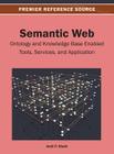 Semantic Web: Ontology and Knowledge Base Enabled Tools, Services, and Applications By Amit Sheth (Editor) Cover Image