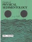 Principles of Physical Sedimentology By John R. L. Allen Cover Image