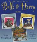 The Adventures of Bella & Harry, Vol. 1: Let's Visit Paris!, Let's Visit London!, and Christmas in New York City! By Lisa Manzione, Gabrielle de Cuir (Read by) Cover Image