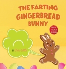 Easter Basket Stuffers: The Classic Tale of The Gingerbread Man But With A Funny Twist all Kids, Teens and The Whole Family Will Enjoy For Eas By Eric Little, Easter Basket Stuffers Cover Image