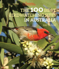 The 100 Best Birdwatching Sites in Australia Cover Image