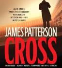 Alex Cross: Also published as CROSS By James Patterson, Peter Jay Fernandez (Read by), Jay O. Sanders (Read by) Cover Image