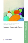 Immoral Contracts in Europe (Common Core of European Private Law #2) By Aurelia Colombi Ciacchi (Editor), Chantal Mak (Editor), Zeeshan Mansoor (Editor) Cover Image