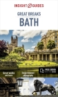 Insight Guides Great Breaks Bath (Travel Guide with Free Ebook) (Insight Great Breaks) By Insight Guides Cover Image
