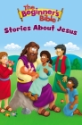 The Beginner's Bible Stories about Jesus By The Beginner's Bible Cover Image