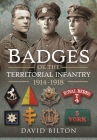 Badges of the Territorial Infantry, 1914-1918 Cover Image