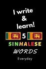 Notebook: I write and learn! 5 Sinhalese words everyday, 6