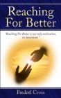 Reaching For Better Cover Image