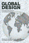 Global Design: International Perspectives and Individual Concepts By Museum Of Design Zurich (Editor), Angeli Sachs (Editor) Cover Image