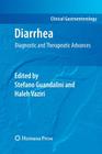 Diarrhea: Diagnostic and Therapeutic Advances (Clinical Gastroenterology) Cover Image