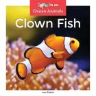 Clown Fish (Ocean Animals) By Leo Statts Cover Image