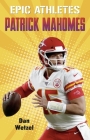 Epic Athletes: Patrick Mahomes Cover Image