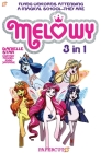 Melowy 3-in-1 #1: Collects The Test of Magic, The Fashion Club of Colors, and Time To Fly By Cortney Faye Powell Cover Image