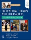 Occupational Therapy with Older Adults: Strategies for the Ota Cover Image
