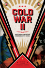 Cold War II: Hollywood's Renewed Obsession with Russia By Tatiana Prorokova-Konrad (Editor) Cover Image