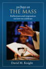 30 Days on the Mass By David M. Knight Cover Image