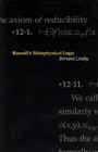 Russell's Metaphysical Logic (Lecture Notes #101) By Bernard Linsky Cover Image