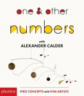 One & Other Numbers: with Alexander Calder By Alexander Calder (By (artist)) Cover Image