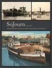 SoJourn 6.1: A Journal Devoted to the History, Culture, and Geography of South Jersey By Tom Kinsella (Editor), Paul W. Schopp (Editor) Cover Image