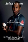 Jofra Archer: England Cricketer Cover Image