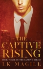 The Captive Rising By Lk Magill Cover Image