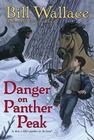 Danger on Panther Peak By Bill Wallace Cover Image