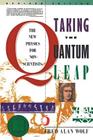 Taking the Quantum Leap: The New Physics for Nonscientists By Fred A. Wolf Cover Image